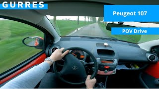 Peugeot 107 2008 Pov Drive [upl. by Persons]