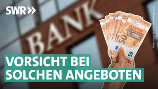 Festgeld und Tagesgeld – darauf sollten Sparer jetzt achten  Marktcheck SWR [upl. by Pattin208]