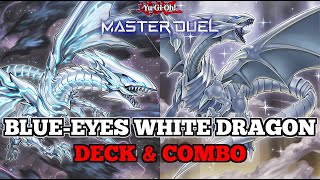 BlueEyes White Dragon  Deck amp Combo Guide  YuGiOh Master Duel [upl. by Carley]