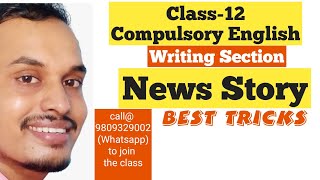 News Storywriting SectionEnglishClass12Online class [upl. by Machos]