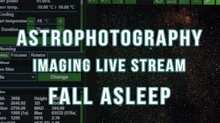 ASTROPHOTOGRAPHY LIVE STREAM Elephants Trunk Nebula 1024 FALL ASLEEP [upl. by Anita774]