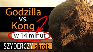 GODZILLA vs KONG w 14 minut  Szyderczy Skrót [upl. by Lindbom428]