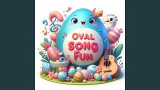 Oval Song Fun Learning Shapes for Kids Catchy Music [upl. by Adnovad]