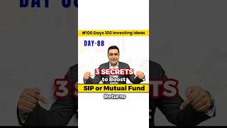 3 Secrets to Increase Return of SIP or Mutual Funds  100 Days of Investment Ideas [upl. by Drona]