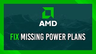 Fix Missing AMD power plan  Balanced amp High performance [upl. by Erdnoid]