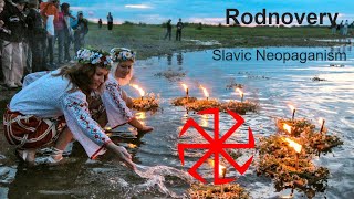 Rodnovery the Slavic Native Faith Slavic Neopagans [upl. by Asyl927]