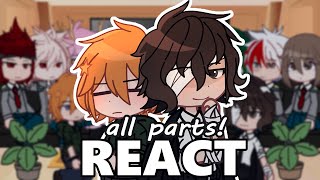 MHA react to dazai and chuuya as new students  ALL PARTS  Mhabnha  Bungo stray dogs  Soukoku [upl. by Asyl]