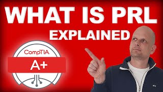 What Is PRL EXPLAINED  CompTIA A Course [upl. by Auria]