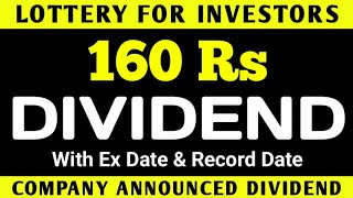 160 Rs Dividend  Upcoming dividend stocks  Company Announced Dividend [upl. by Sams]