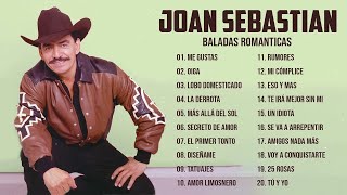 JOAN SEBASTIAN MIX EXITOS 2024  JOAN SEBASTIAN 80S 90S BALADAS ROMANTICAS MIX  20 GRANDES EXITOS [upl. by Nylecoj517]