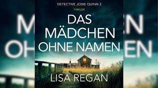 Das Mädchen ohne Namen Thriller Detective Josie Quinn 2  Krimis Thriller Hörbuch [upl. by Asserak552]