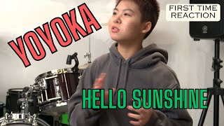 YOYOKA  HELLO SUNSHINE  FIRST TIME REACTION [upl. by Brittan817]