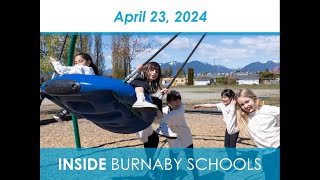 Inside Burnaby Schools – April 2024 [upl. by Aitital]