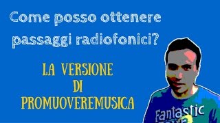 Promuovere la propria musica in radio senza etichetta discografica [upl. by Bull]