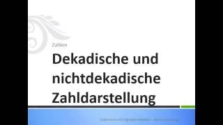 Dekadische und nichtdekadische Zahldarstellung [upl. by Jarrow]