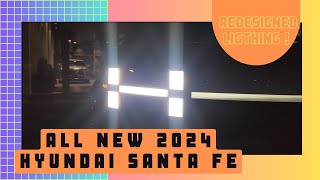 All New 2024 Hyundai Santa Fe Lighting  Redesigned Headlights  Taillights on the 2024 Santa Fe [upl. by Anilesor]