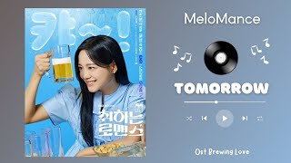 MeloMance Tomorrow  Brewing Love Ost  Kdrama 2024 ost [upl. by Norehs]