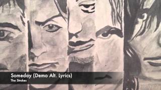 Someday Demo Alt Lyrics  The Strokes [upl. by Akinahc]