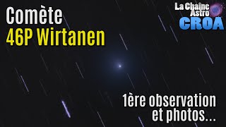 Comète 46P Wirtanen  observation et photos du 7 dec 2018 [upl. by Aeila840]