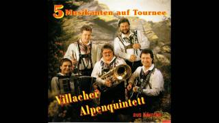 Villacher Alpenquintett  Das Lustige Fluegelhorn [upl. by Leissam651]