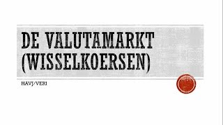 Examentraining Economie  Valutamarkt [upl. by Bradway]