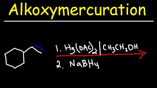 Alkene  HgOAc2  Alkoxymercuration Demercuration Reaction Mechanism [upl. by Anyrak]