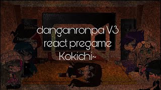 danganronpa V3 react pregame Kokichi NO INTRO ⚠️FLASH WARNING⚠️READ DESC \\PT2 [upl. by Kavanaugh325]