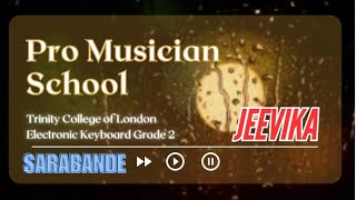 quotTalented PRO MUSICIAN SCHOOL Student shines JEEVIKA playing Grade 2Sarabande [upl. by Chlores]