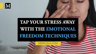 Tap Your Stress Away With the Emotional Freedom Techniques [upl. by Karissa]