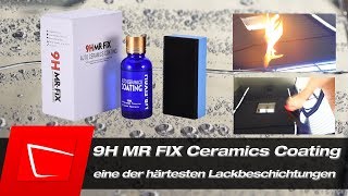 9HMrFix Keramikversiegelung richtig auftragen Test  apply a ceramic coating english MrFix 9H [upl. by Otrebmal459]