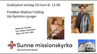 Gudstjänst 10 mars kl 1100 i Sunne Missionskyrka [upl. by Buatti978]