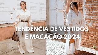 TENDÊNCIAS VESTIDOS 2024 e MACACÕES 2024 tendenciasverao vestidos VERAO2025 [upl. by Hackathorn]