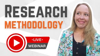 What Is Research Methodology Full StepByStep TutorialWebinar With Examples  FREE TEMPLATE [upl. by Anurag]