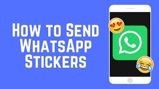 How to Send Stickers on WhatsApp [upl. by Tillie]