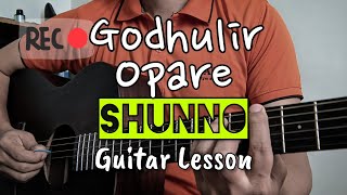 Godhulir Opare by SHUNNO BAND  Guitar Lesson  ALs Music Mansion [upl. by Ariadne]