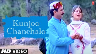 Kunjoo Chanchalo  Himachali Lok Rang Hits Of Karnail Rana [upl. by Siloa]