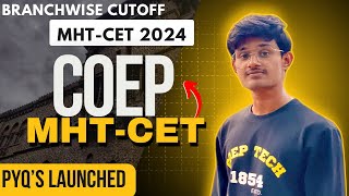 Minimum Percentile for COEP  COEP Cutoff for MHTCET 2024  PYQs Launched🔥 coep mhtcet2024 [upl. by Euton]