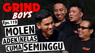 Grind Boys Eps119  Molen Adek Kelas Cuma Seminggu [upl. by Savory362]