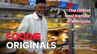 The Oldest Nasi Kandar In Malaysia  Foodie Originals [upl. by Nimajaneb324]