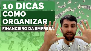 Como Organizar o Financeiro de Sua Empresa [upl. by Ahsienad]