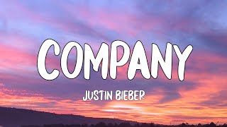 Justin Bieber  Company Lyrics [upl. by Seymour]