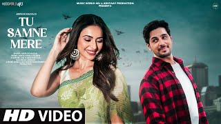 New Song  New Song 2024  New Hindi Song  Tu Samne Mere  Sidharth Malhotra  Romantic Song Video [upl. by Ruskin]