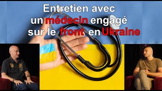 un médecin sur le front en Ukraine [upl. by Ytissahc767]