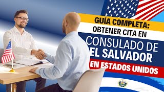 Guía paso a paso Cómo solicitar una cita en el Consulado Salvadoreño en Estados Unidos [upl. by Novar]