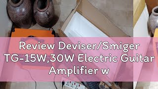 Review DeviserSmiger TG15W30W Electric Guitar Amplifier with speakeramplifier for electric guit [upl. by Hollah]