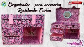 DIY Organizador de accesorios Reciclando cartón [upl. by Stanly759]