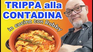 TRIPPA ALLA CONTADINA  fatta in casa da Robby [upl. by Vorfeld896]