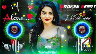 Dil Mang Raha Hai Mohlat❤️😭 X Nonstop Jukebox  💘 Heart💔 Touching Love Song 💘  Trending DJ Nikhil [upl. by Paula]