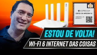 ESP32 C6 e o Futuro que virou presente [upl. by Rolfston943]