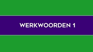 Werkwoorden 1 [upl. by Iclehc]